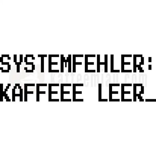 Design Vorschau Systemfehler: Kaffee leer