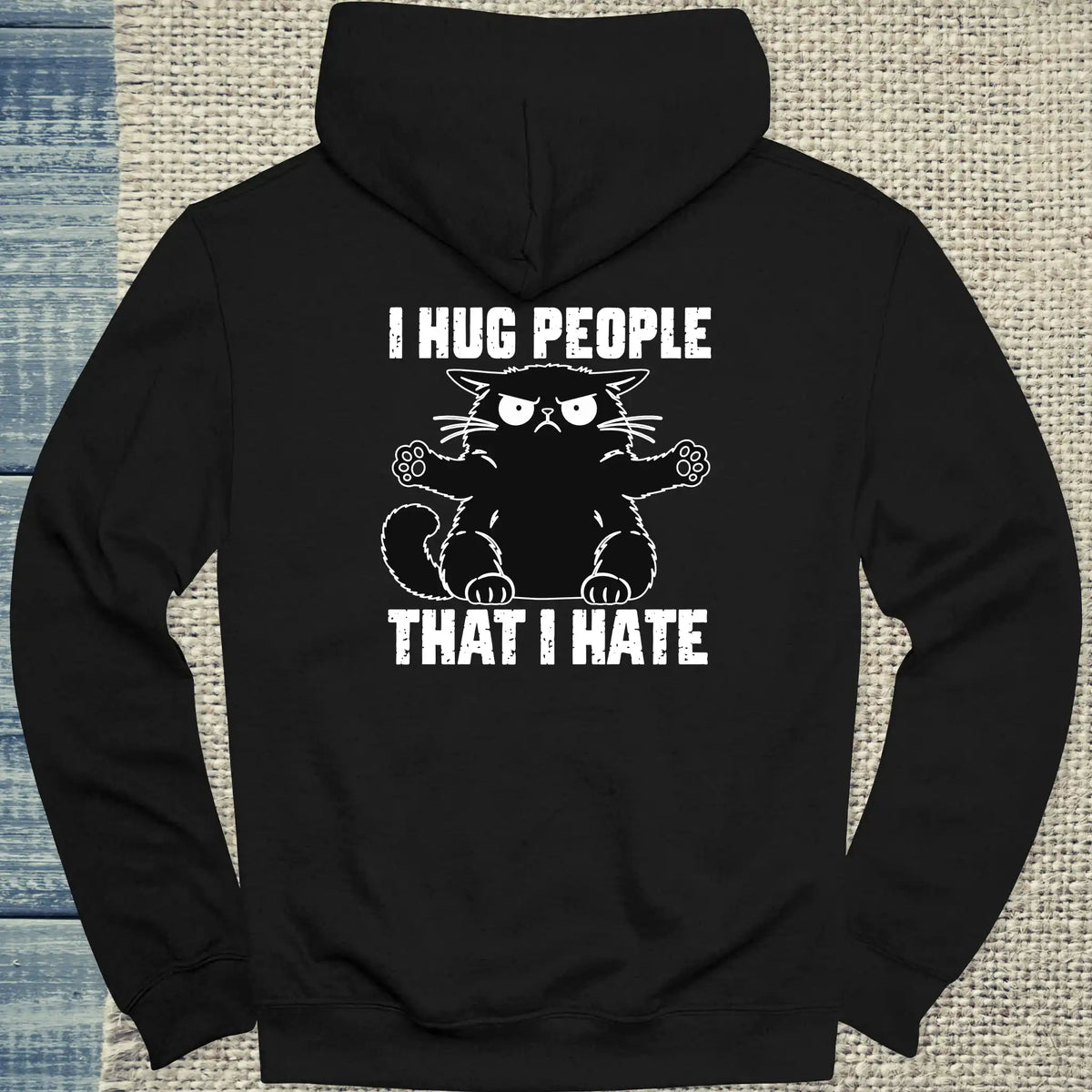 Hoodie - I Hug People That I Hate - Back - Unisex - Katze, Back Schwarz