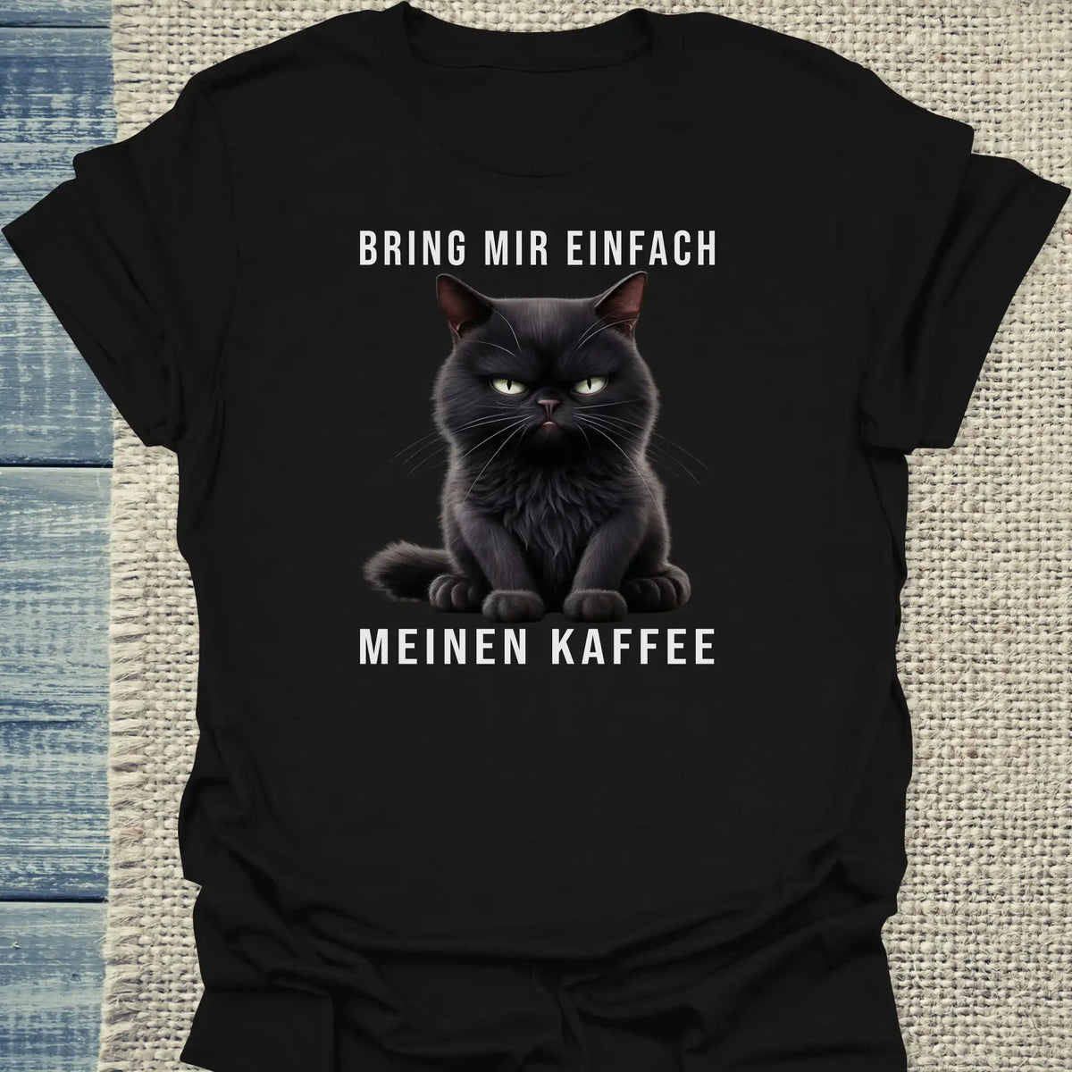 T-Shirt - Bring mir einfach meinen Kaffee - Unisex - Katze & Kaffee Schwarz