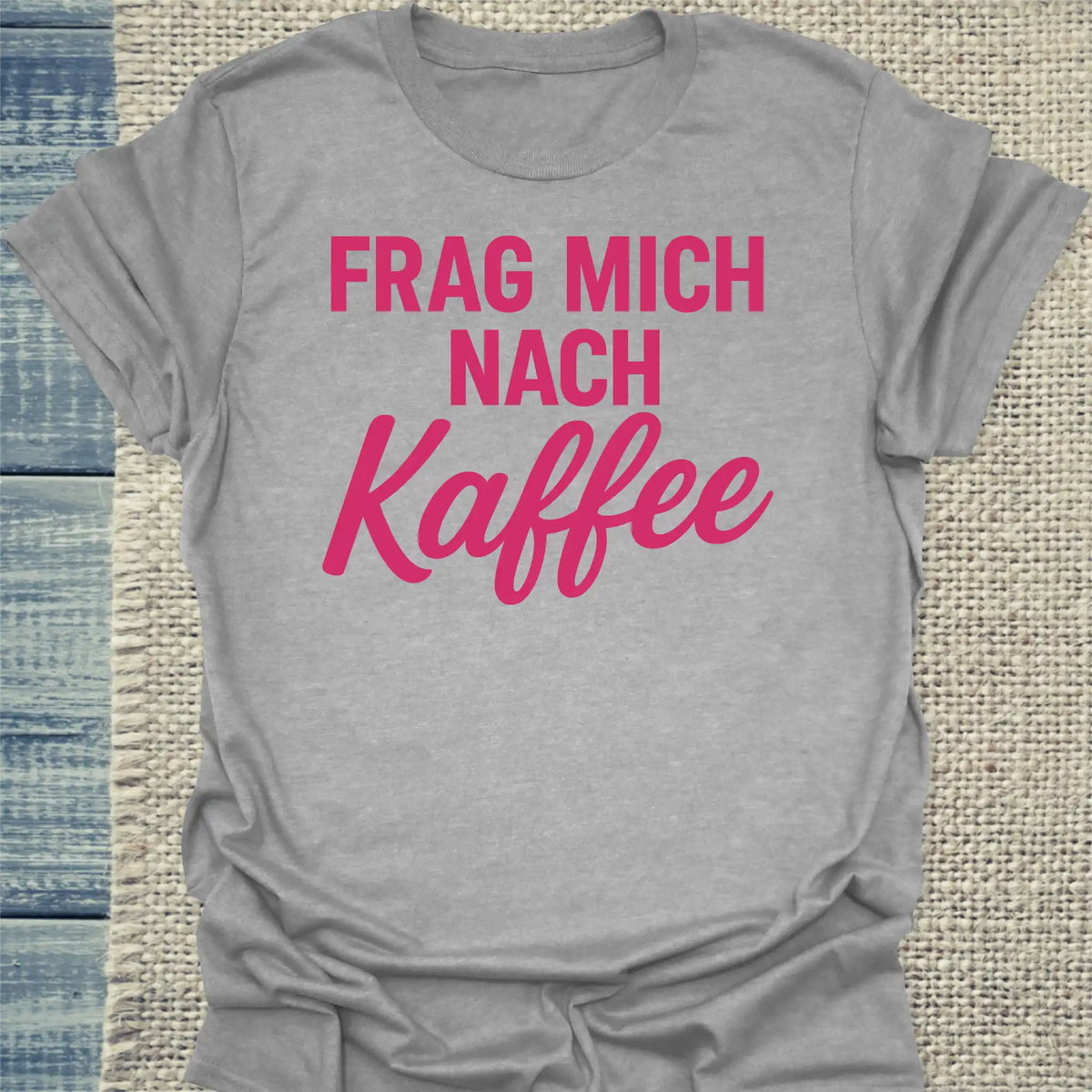T-Shirt - Frag mich nach Kaffee - Unisex - Kaffee Grau