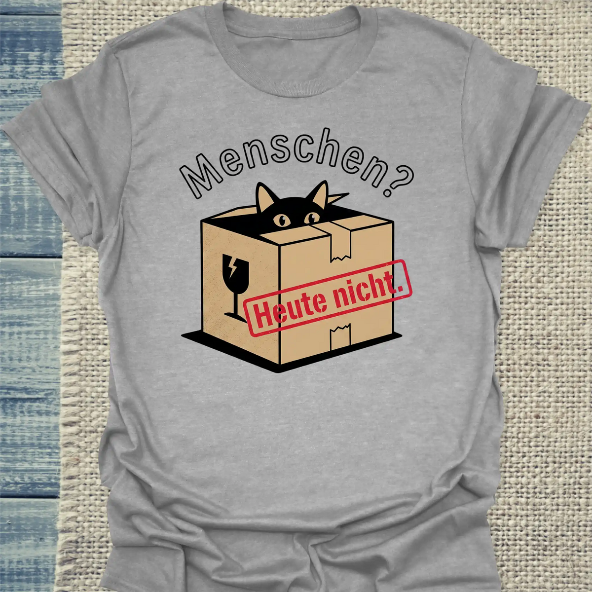 T-Shirt - Menschen? Heute nicht. - Unisex - Katze Grau