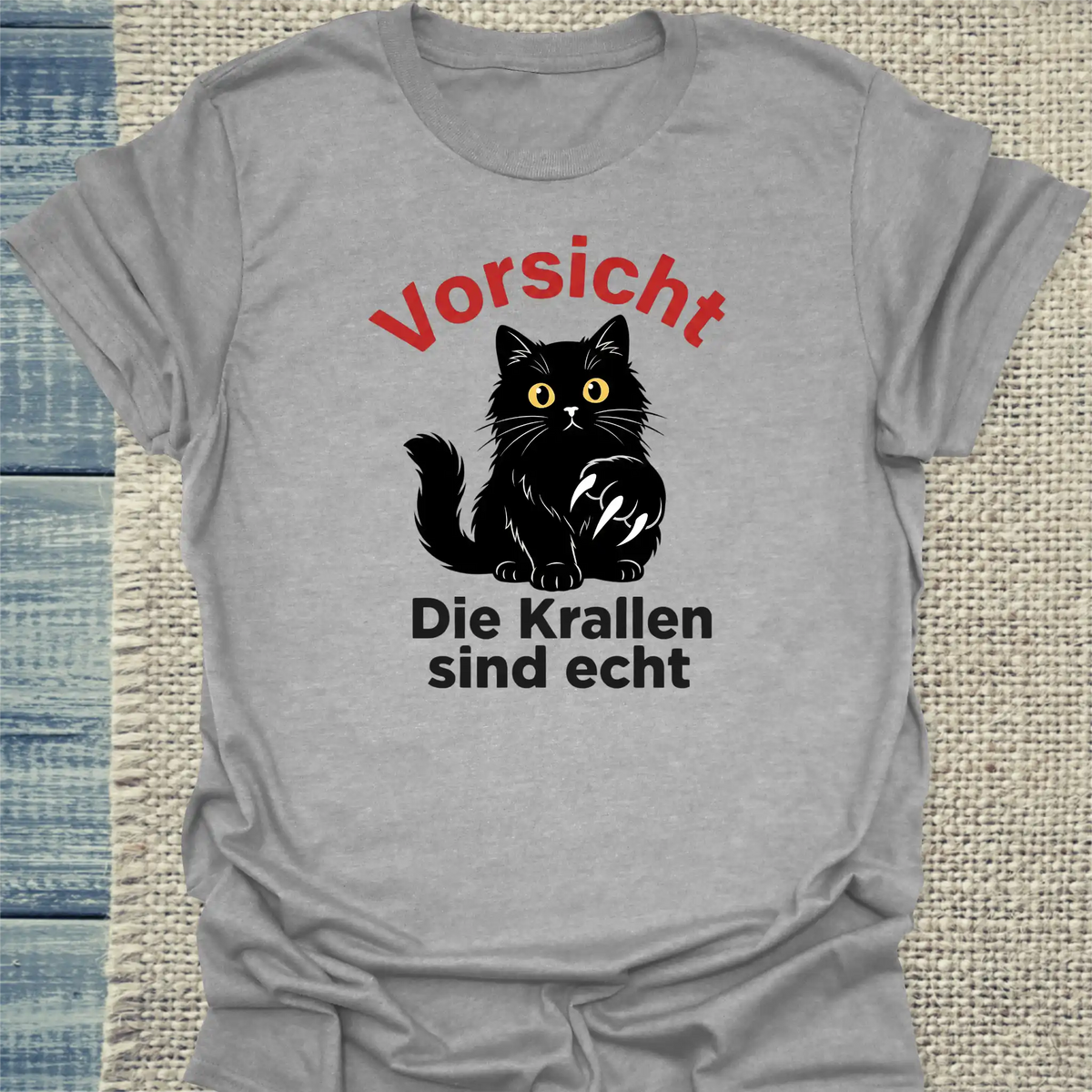 T-Shirt - Vorsicht. Die Krallen sind echt. - Unisex - Katze Grau