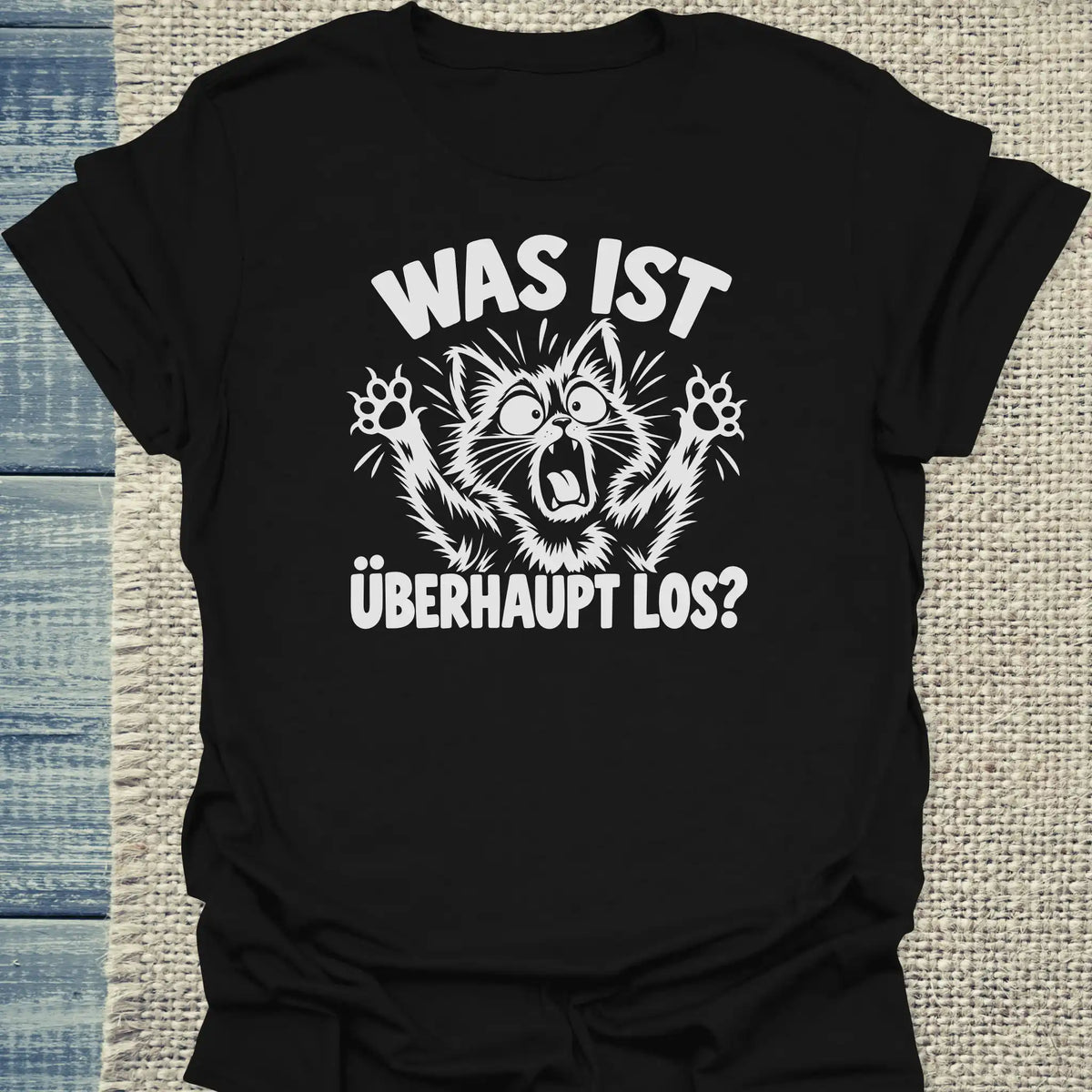 T-Shirt - Was ist überhaupt los? - Unisex - Katze Schwarz