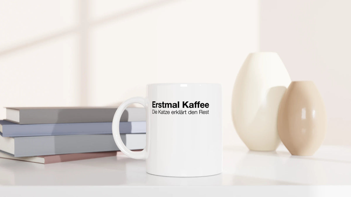 Tasse 325ml - Erstmal Kaffee - Katze & Kaffee