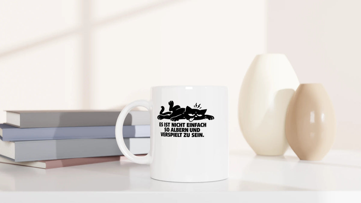 Tasse 325ml - Es ist nicht einfach, so albern und verspielt zu sein - Katze