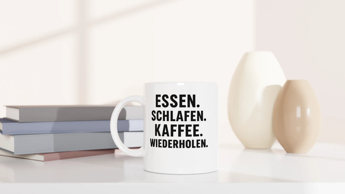 Tasse 325ml - Essen. Schlafen. Kaffee. Wiederholen. - Kaffee