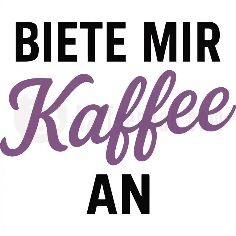 Design Vorschau Biete mir Kaffee an