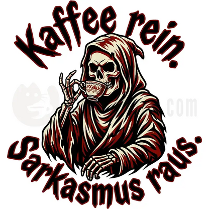 Design Vorschau Kaffee rein. Sarkasmus raus