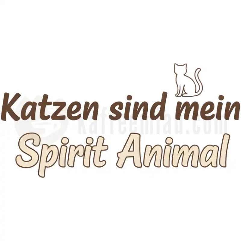 Design Vorschau Katzen sind mein Spirit Animal - Simple