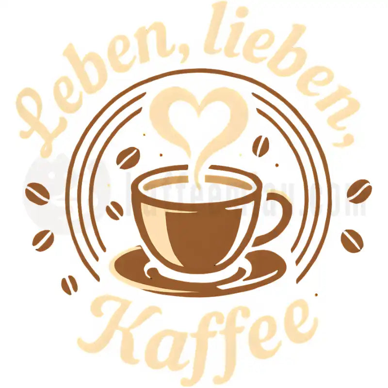Design Vorschau Leben, lieben, Kaffee