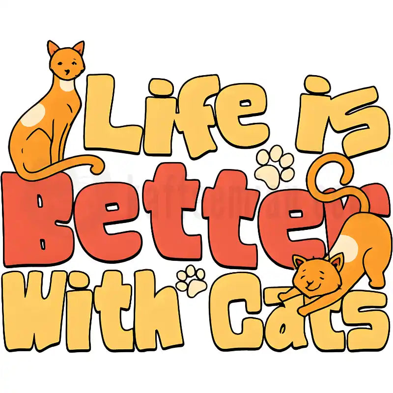 Design Vorschau Life is better with Cats