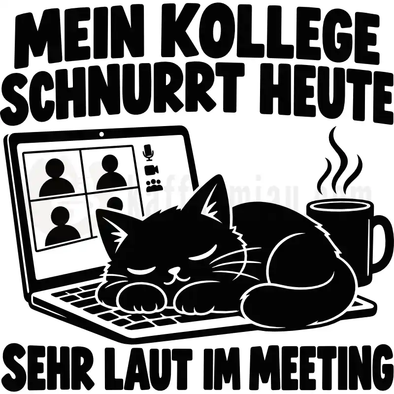 Design Vorschau MEIN KOLLEGE SCHNURRT HEUTE
