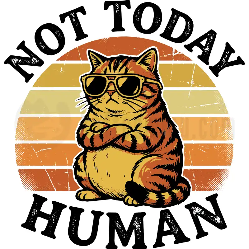 Design Vorschau NOT TODAY, HUMAN
