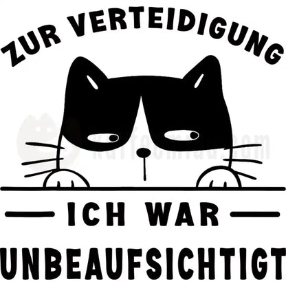 Design Vorschau Zur Verteidigung - Ich war unbeaufsichtigt
