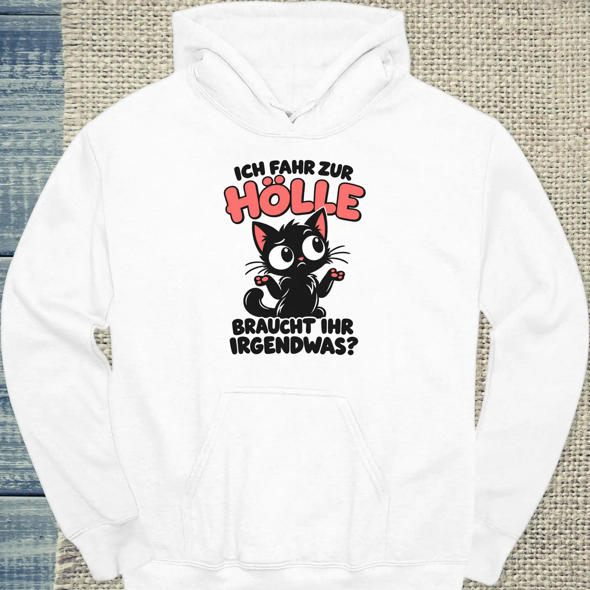Hoodie - Braucht ihr was - Unisex - Katze Weiß
