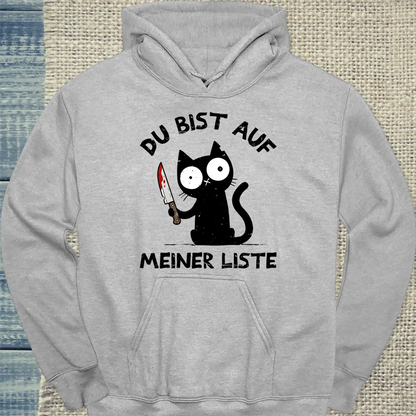 Hoodie - Du bist auf meiner Liste - Unisex - Katze Grau