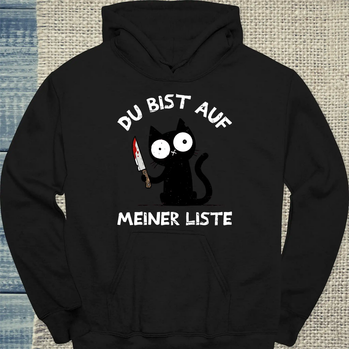Hoodie - Du bist auf meiner Liste - Unisex - Katze Schwarz