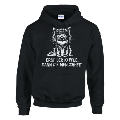 Hoodie - Erst der Kaffee, Dann die Menschheit - Unisex - Katze & Kaffee