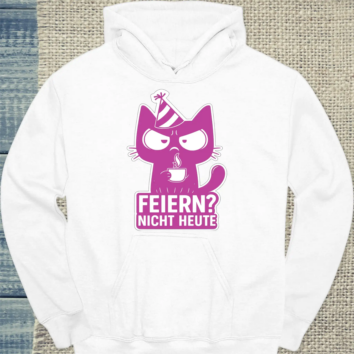 Hoodie - Feiern? Nicht Heute - Unisex - Katze, Nicht Heute Weiß