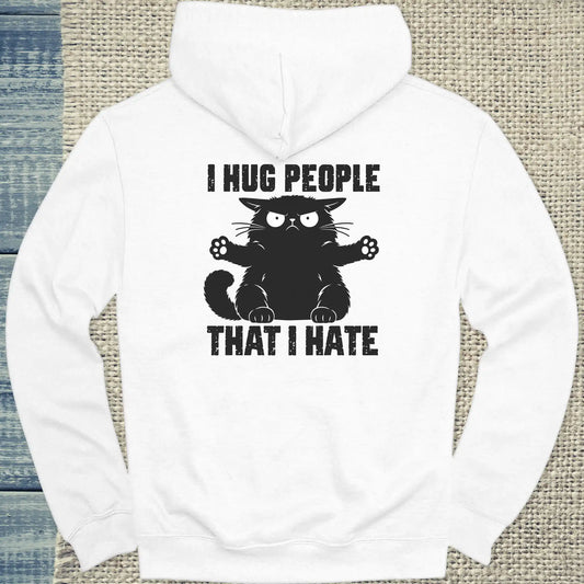 Hoodie - I Hug People That I Hate - Back - Unisex - Katze, Back Weiß