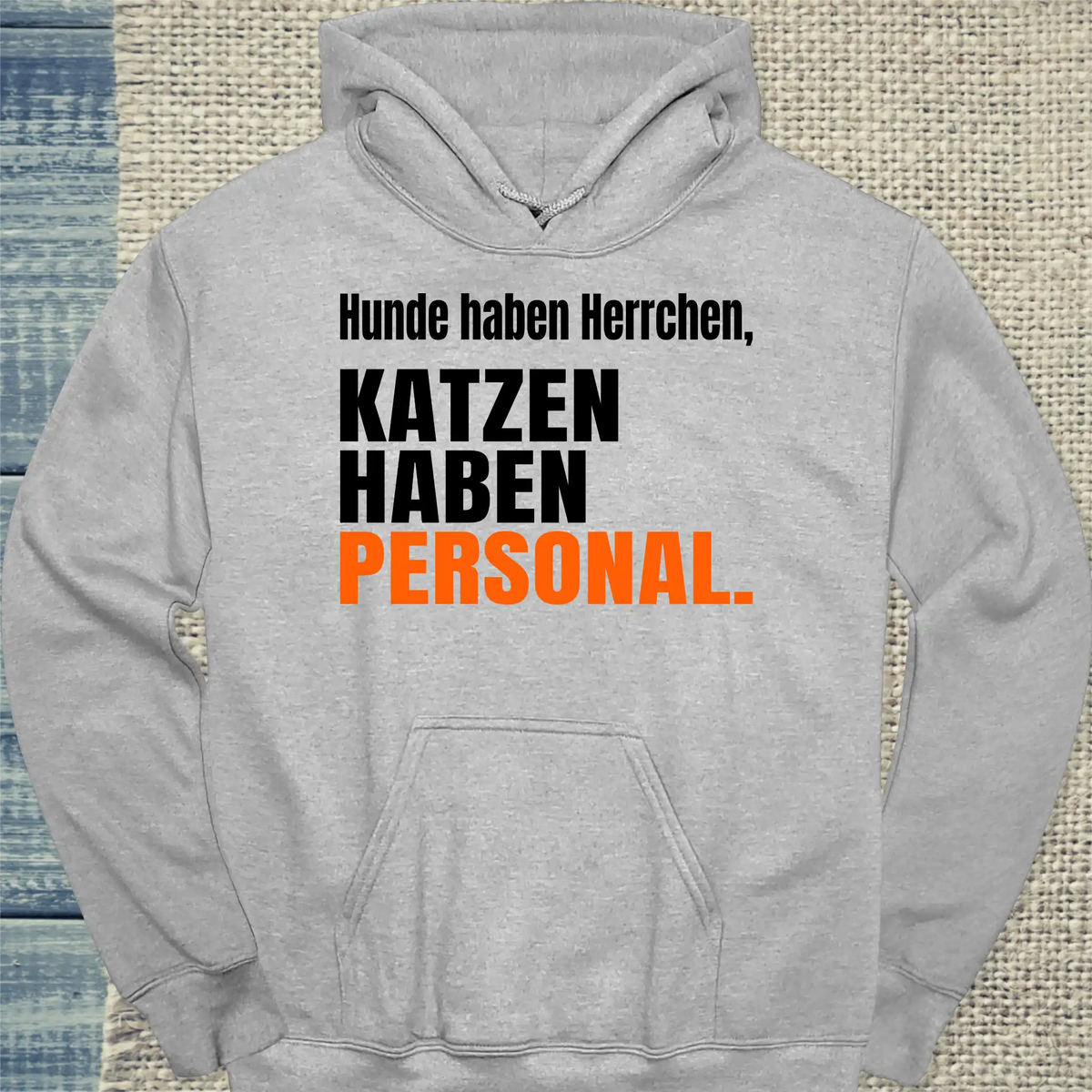Hoodie - Katzen haben Personal - Unisex - Katze Grau