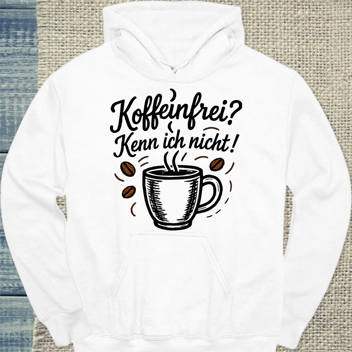 Hoodie - Koffeinfrei? Kenn ich nicht! - Unisex - Kaffee Weiß