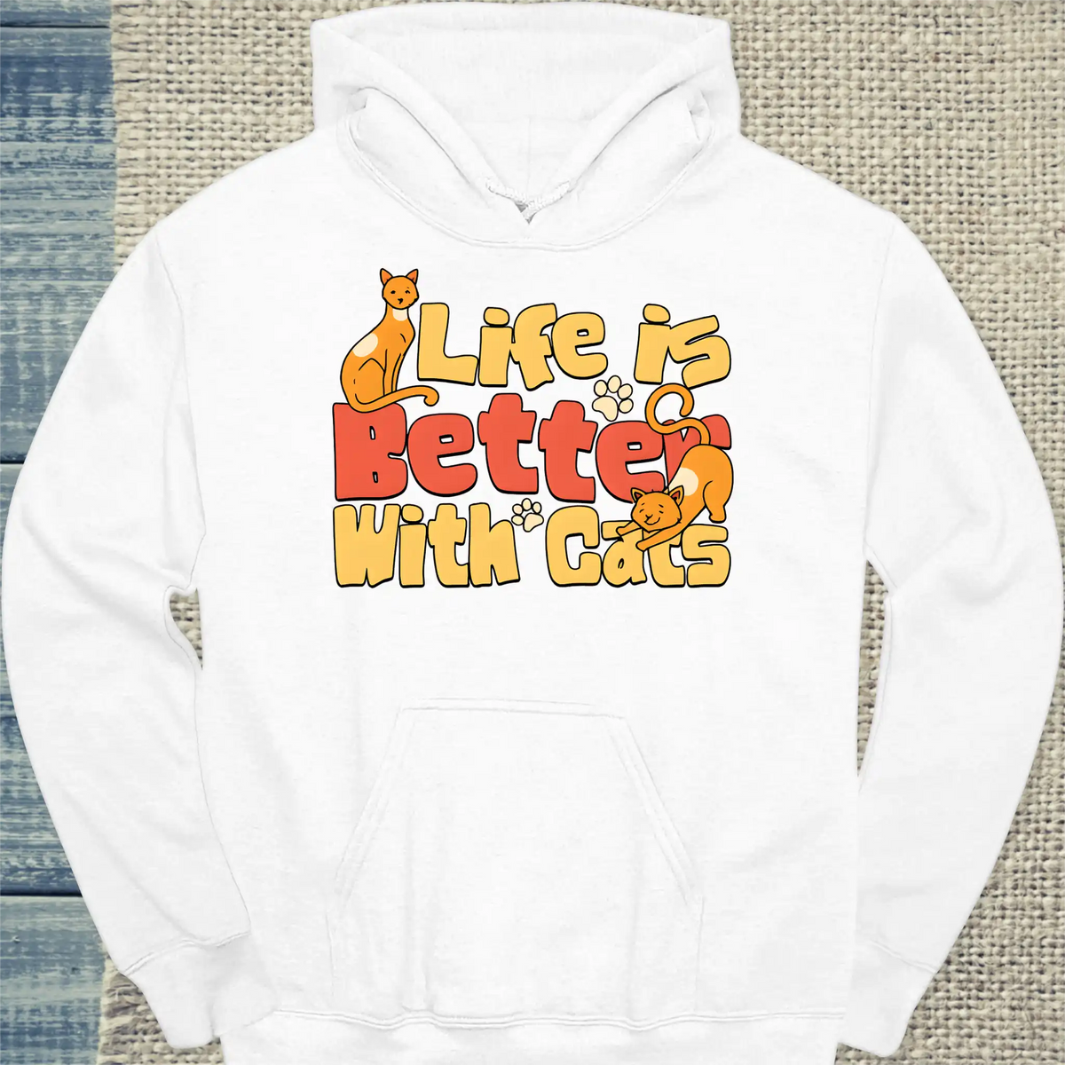 Hoodie - Life is better with Cats - Unisex - Katze Weiß
