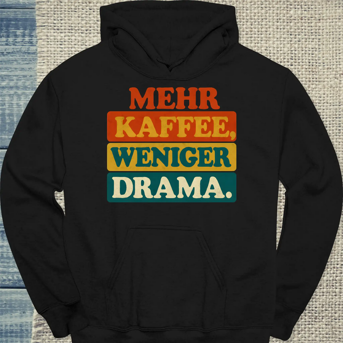 Hoodie - Mehr Kaffee, weniger Drama. - Unisex - Kaffee Schwarz