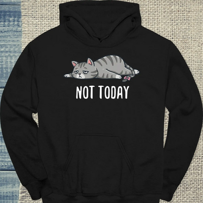 Hoodie - Not Today - Unisex - Katze, Nicht Heute Schwarz