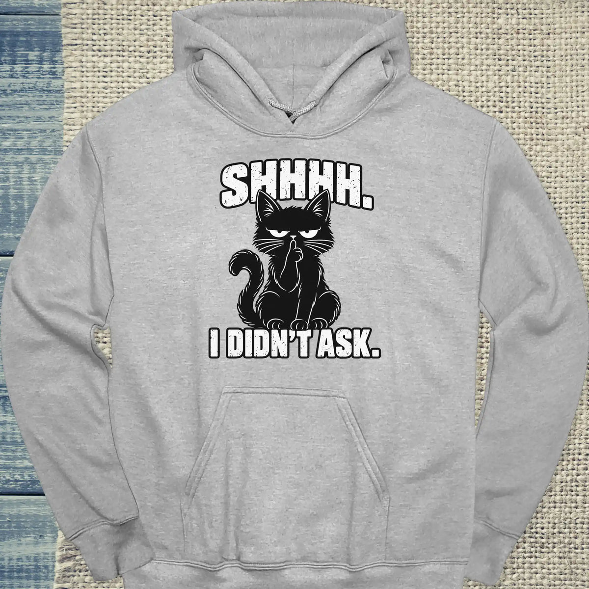 Hoodie - shhhh. i didnt ask. - Unisex - Katze Grau