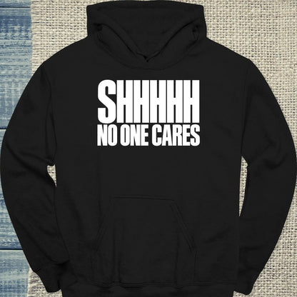 Hoodie - SHHHHH NO ONE CARES - Unisex - Katze Schwarz