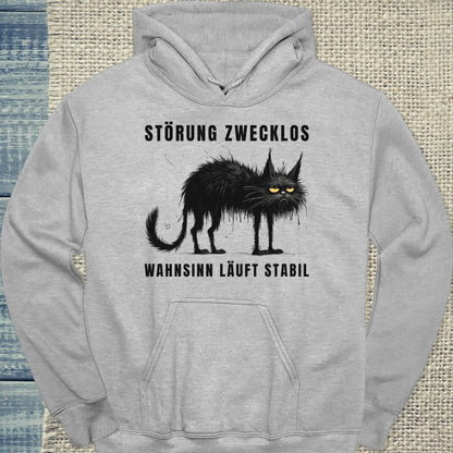 Hoodie - Störung zwecklos – Wahnsinn läuft stabil - Unisex - Katze, Black Edition Grau