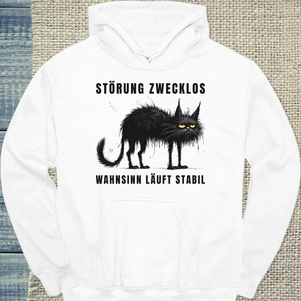 Hoodie - Störung zwecklos – Wahnsinn läuft stabil - Unisex - Katze, Black Edition Weiß