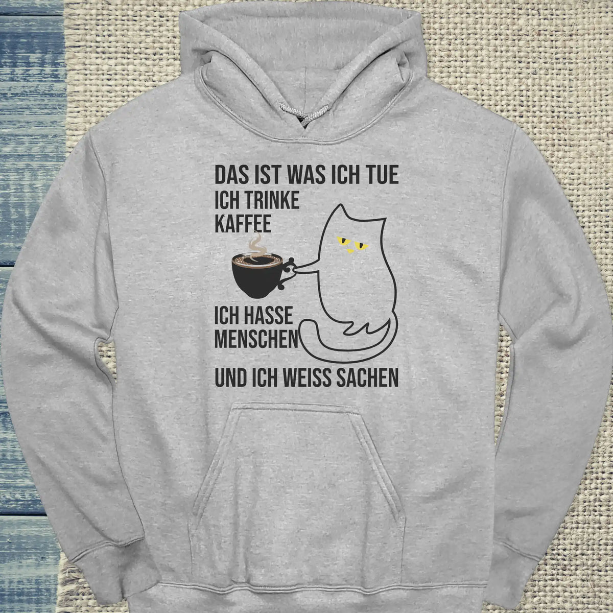 Hoodie - Und ich weiß Sachen - Unisex - Katze, Kaffee Grau