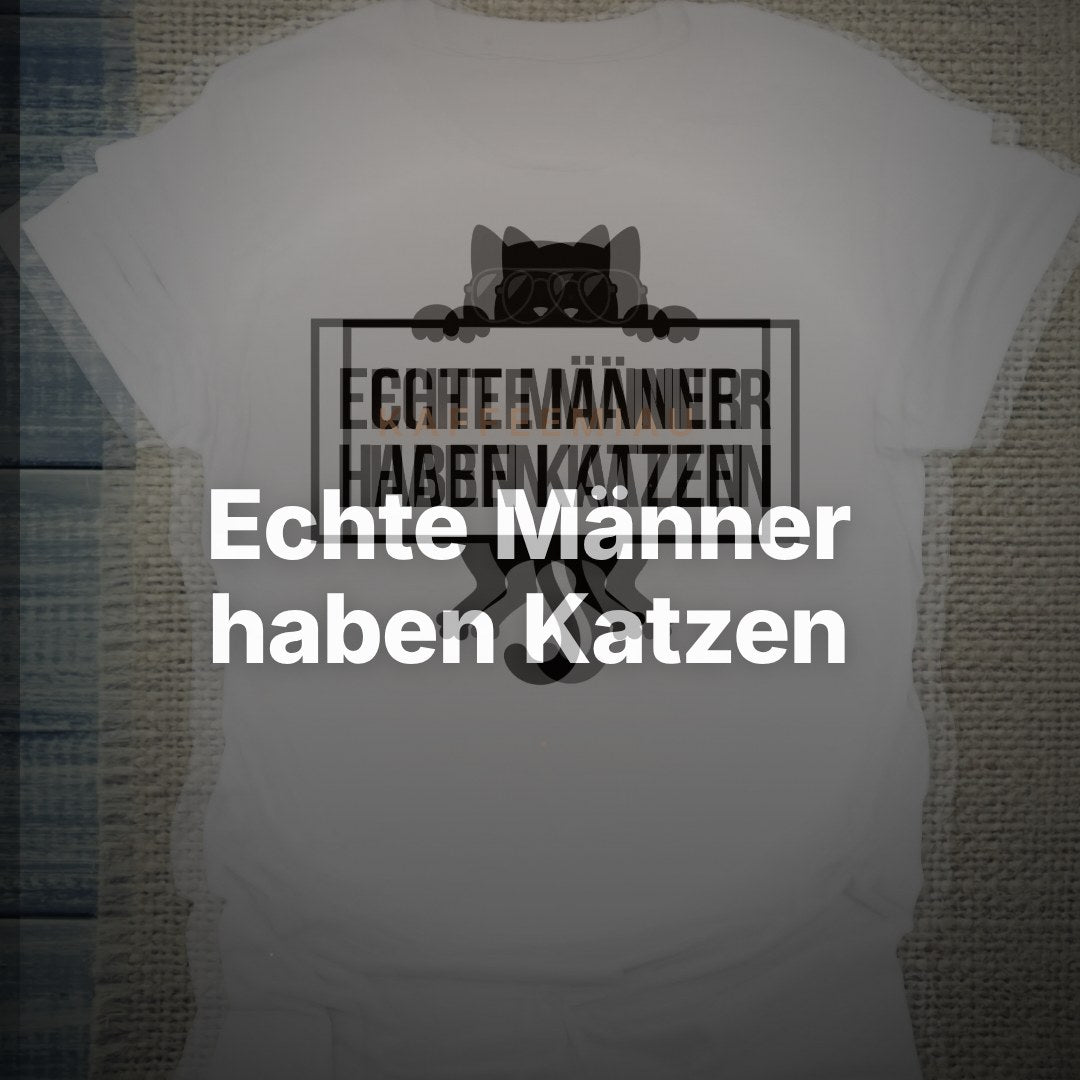 Echte Männer haben Katzen - T-Shirt – Clean Showcase