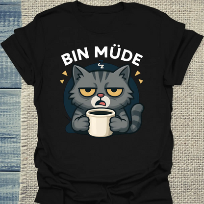 T-Shirt - Bin Müde - Unisex - Katze & Kaffee Schwarz