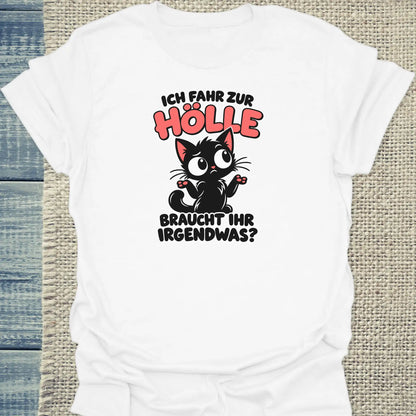 T-Shirt - Braucht ihr was - Unisex - Katze Weiß