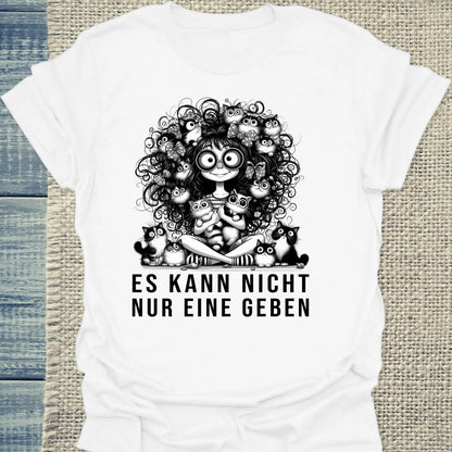 T-Shirt - Es kann nicht nur eine geben - Unisex - Kaffee, Cat Lady Weiß
