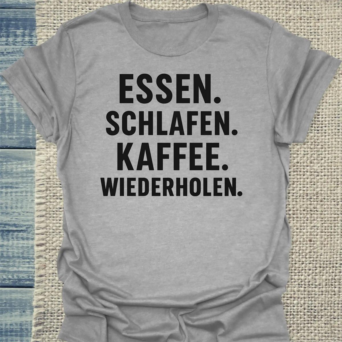 T-Shirt - Essen. Schlafen. Kaffee. Wiederholen. - Unisex - Kaffee Grau