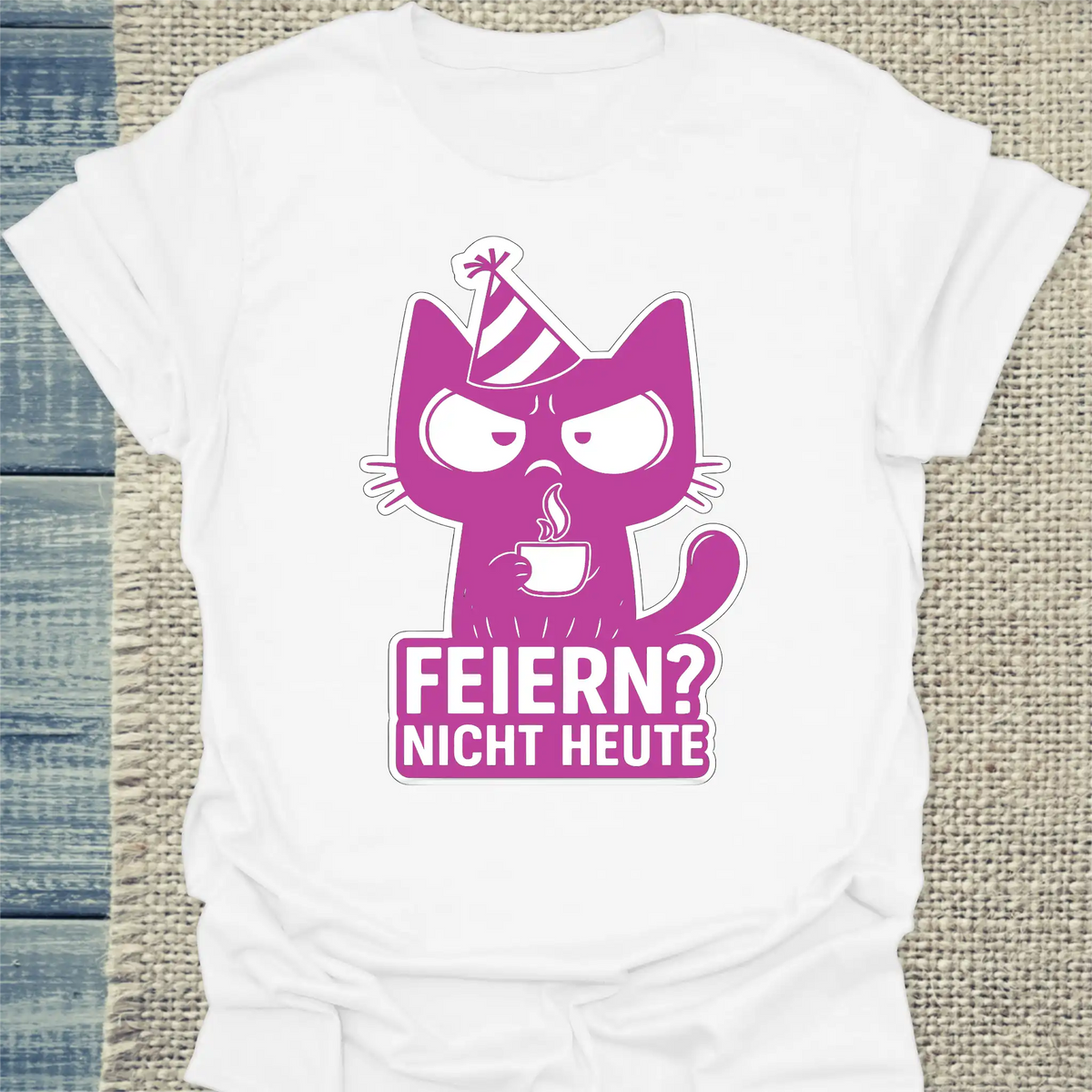 T-Shirt - Feiern? Nicht Heute - Unisex - Katze, Nicht Heute Weiß