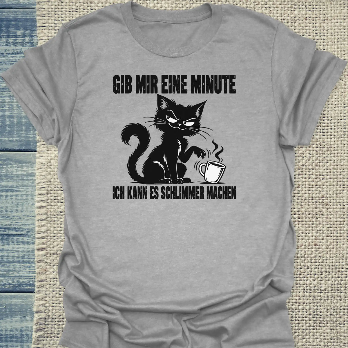 T-Shirt - Gib mir eine Minute - Unisex - Katze & Kaffee Grau