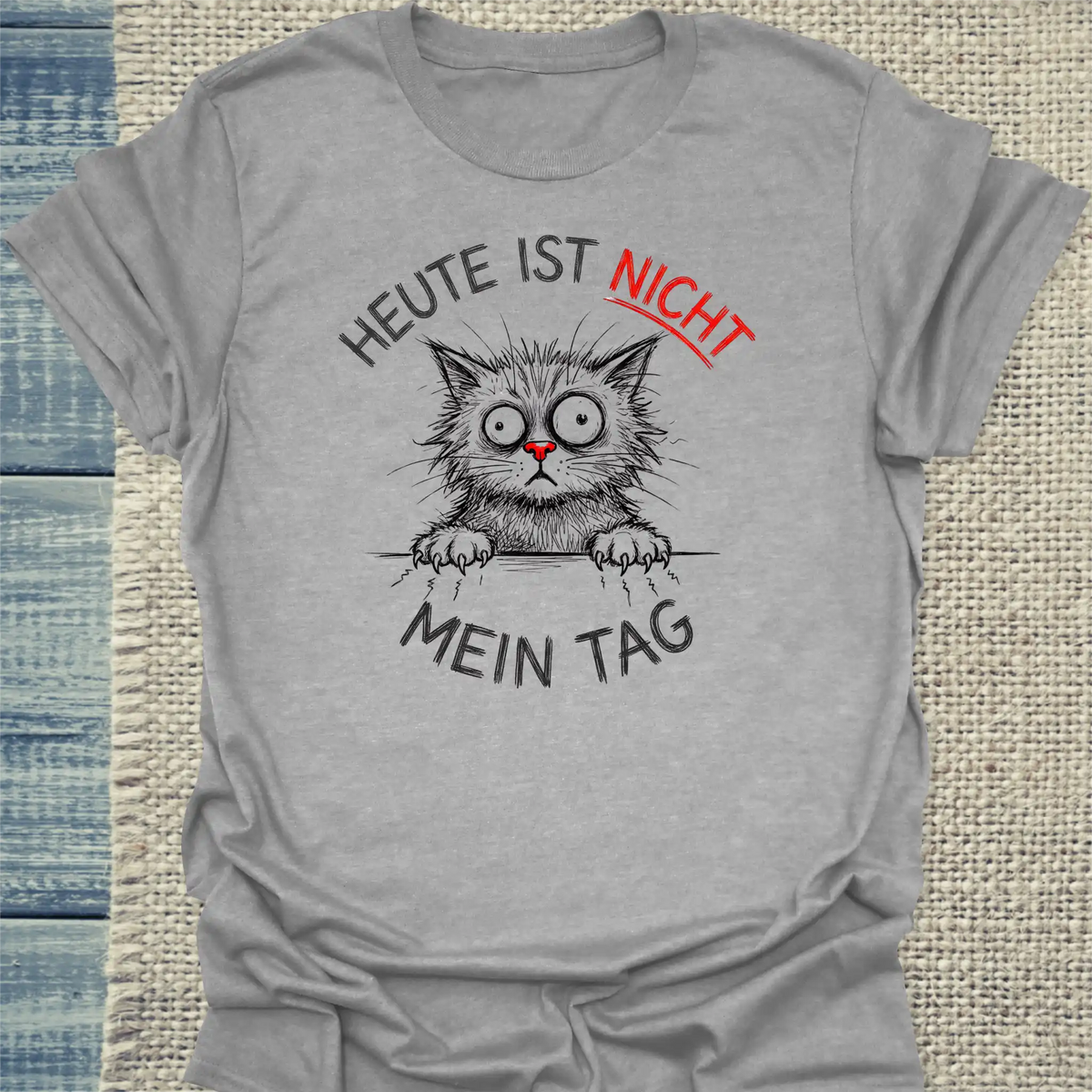 T-Shirt - Heute ist nicht mein Tag - Unisex - Katze Grau