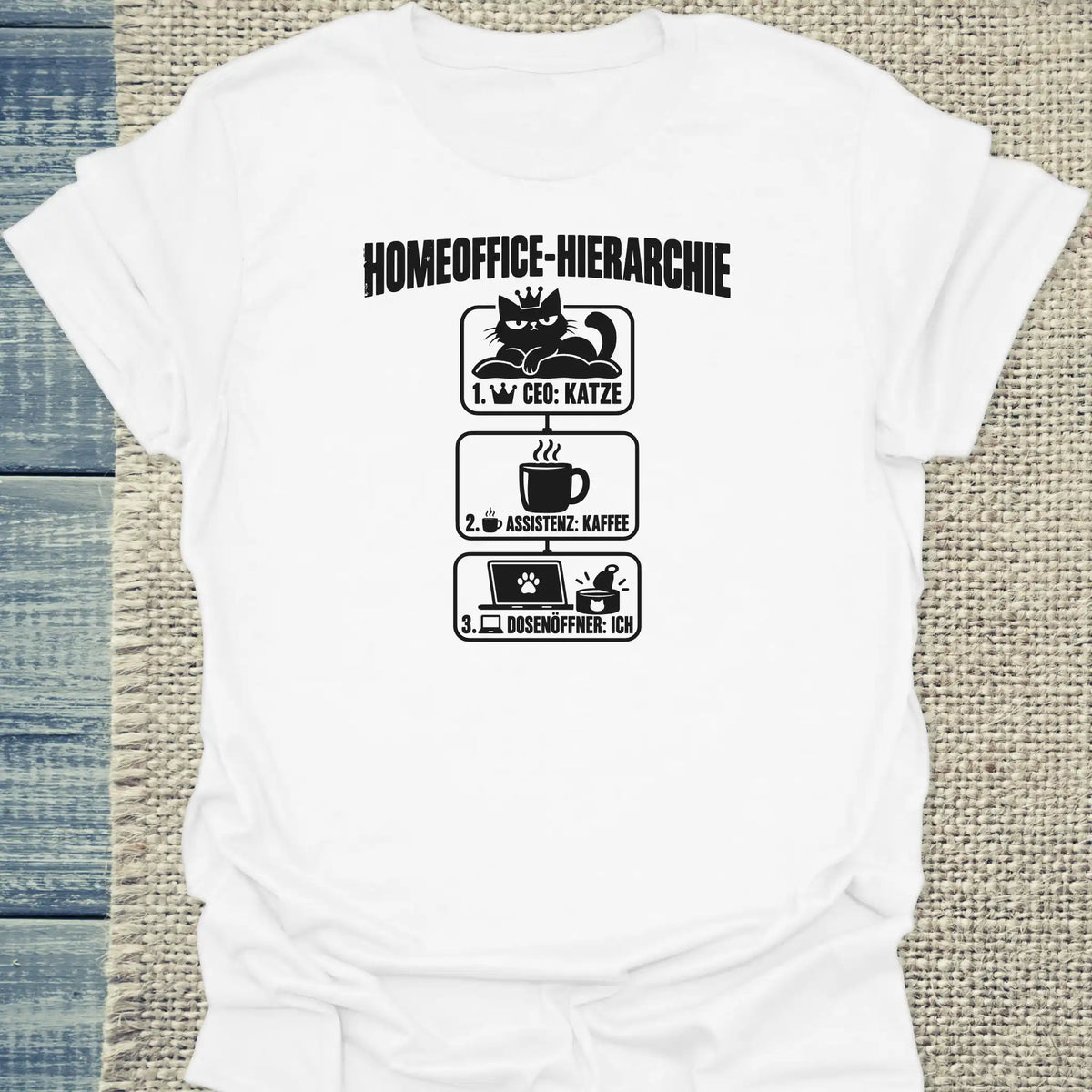 T-Shirt - Homeoffice-Hierarchie - Unisex - Katze & Kaffee Weiß