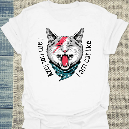 T-Shirt - I am not lazy, I am cat like - Unisex - Katze, Cat Guy Weiß