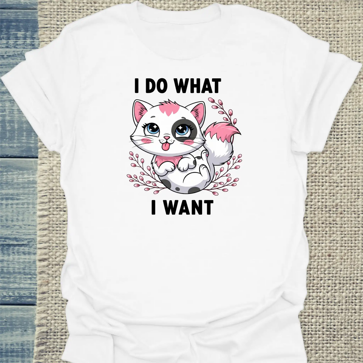 T-Shirt - I do what I want - Unisex - Katze Weiß