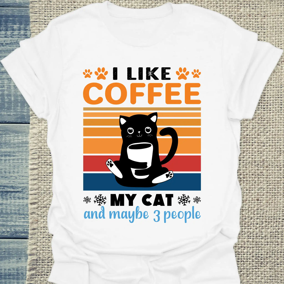 T-Shirt - I like Coffee my Cat and maybe 3 People - Unisex - Katze & Kaffee Weiß