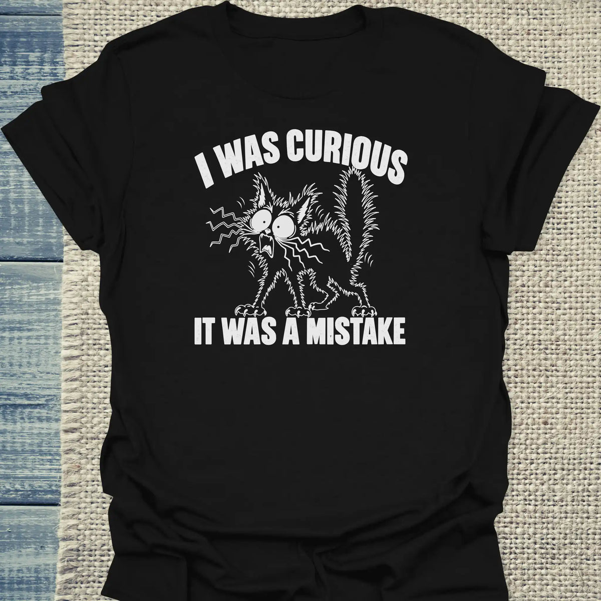 T-Shirt - I was Curious - Unisex - Katze Schwarz