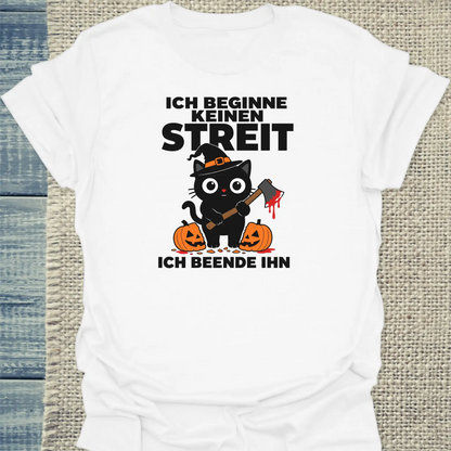 T-Shirt - Ich beginne keinen Streit - Halloween - Unisex - Katze, Halloween Weiß