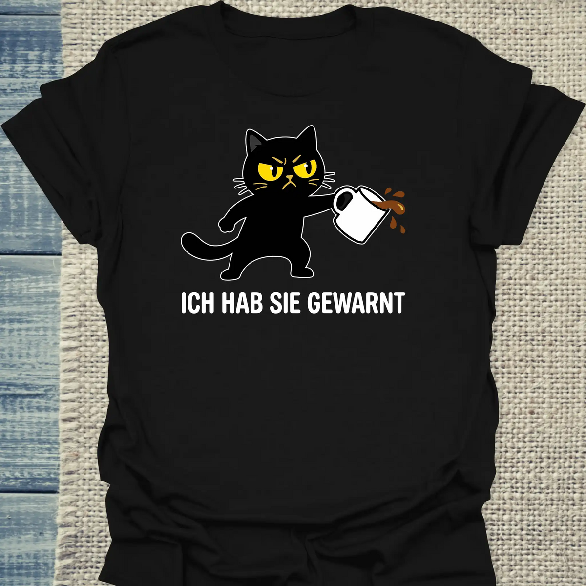 T-Shirt - Ich hab sie gewarnt - Unisex - Katze Schwarz