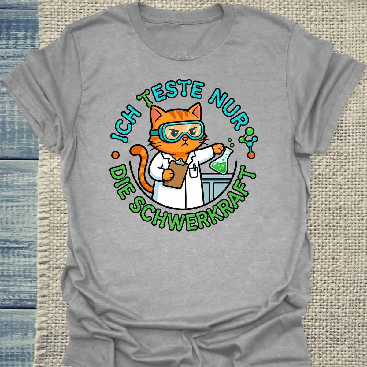 T-Shirt - Ich teste nur die Schwerkraft - Unisex - Katze Grau